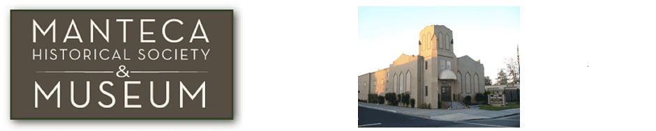 Manteca Historical Society & Museum