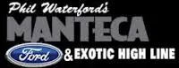 Phil Waterford’s Manteca Ford & Exotic High Line