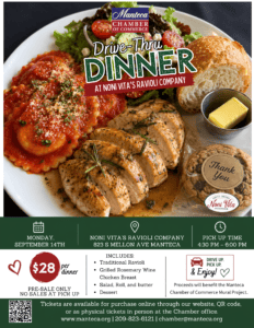 Alt text: Manteca Chamber of Commerce Drive-Thru Dinner fundraiser at Noni Vita’s Ravioli Company on Monday, September 14. $28 per dinner includes traditional ravioli, grilled rosemary wine chicken breast, salad, roll and butter, and dessert. Pick-up is from 4:30–6:00 PM at 823 S. Mellon Ave., Manteca. Pre-sale only; no sales at pick-up. Tickets available online or through the Chamber Office.